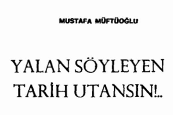 Photo of Yalan Söyleyen Tarih Utansın 1-2-3-4-5, Mustafa Müftüoğlu, PDF