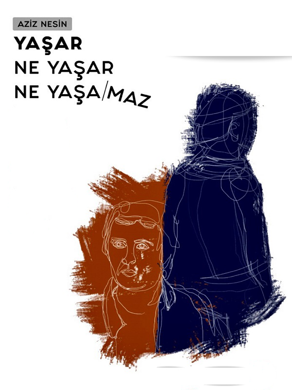 Photo of Yaşar Ne Yaşar Ne Yaşamaz – Aziz Nesin PDF indir