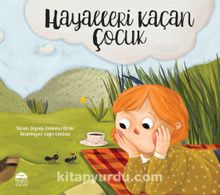 Photo of Hayalleri Kaçan Çocuk Pdf indir