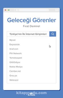 Photo of Geleceği Görenler  Türkiye’nin İlk İnternet Girişimleri Pdf indir