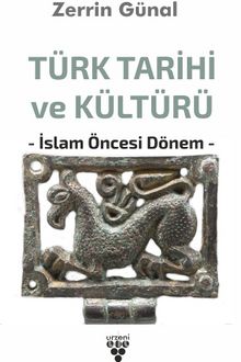 Photo of Türk Tarihi ve Kültürü  İslam Öncesi Dönem Pdf indir