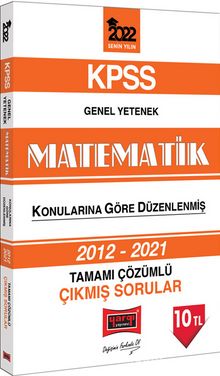 2022 KPSS Genel Yetenek Matematik Tamamı Çözümlü Çıkmış Sorular