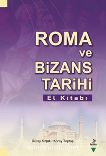 Photo of Roma ve Bizans Tarihi El Kitabı Pdf indir