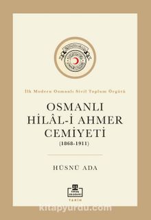Photo of Osmanlı Hilal-i Ahmer Cemiyeti (1868-1911) Pdf indir