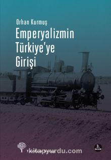 Photo of Emperyalizmin Türkiye’ye Girişi Pdf indir