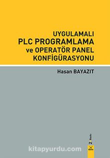 Photo of Uygulamalı PLC Programlama ve Operatör Panel Konfigürasyonu Pdf indir