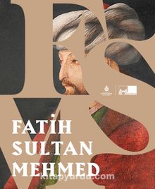 Fatih Sultan Mehmet (Ciltli)