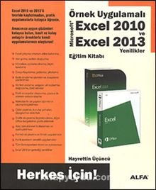 Örnek Uygulamalı Excel 2010 ve Excel 2013 Yenilikler Eğitim Kitabı