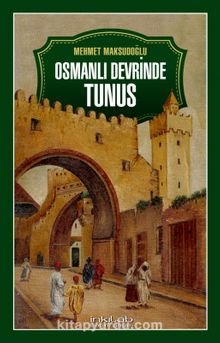 Photo of Osmanlı Devrinde Tunus Pdf indir
