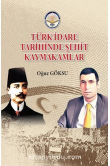 Photo of Türk İdare Tarihinde Şehit Kaymakamlar Pdf indir
