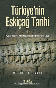 Photo of Türkiye’nin Eskiçağ Tarihi 1  Tarih Öncesi Çağlardan Demir Devri’ne Kadar Pdf indir
