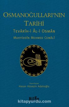 Osmanoğulları’nın Tarihi & Tevarîh-i Âl-i Osman