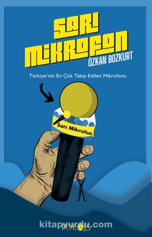 Photo of Sarı Mikrofon  Türkiye’nin En Çok Takip Edilen Mikrofonu Pdf indir