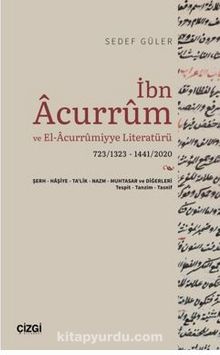 Photo of İbn Acurrum ve El-Acurrumiyye Literatürü (723/1323 – 1441/2020) Pdf indir