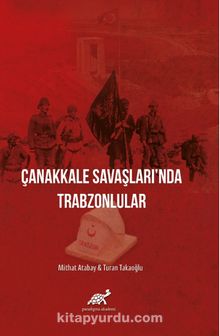 Photo of Çanakkale Savaşları’nda Trabzonlular Pdf indir
