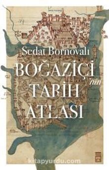 Photo of Boğaziçi’nin Tarih Atlası Pdf indir