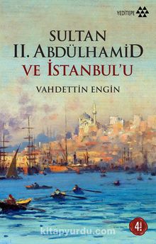 Photo of Sultan II. Abdülhamid ve İstanbul’u Pdf indir