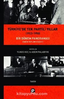 Photo of Türkiye’de Tek Partili Yıllar (1923-1950)  Bir Dönem Panoraması Pdf indir