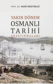 Photo of Yakın Dönem Osmanlı Tarihi Araştırmaları Pdf indir