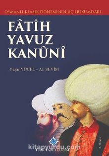 Photo of Osmanlı Klasik Döneminin Üç Hükümdarı Fatih Yavuz Kanuni Pdf indir