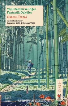 Photo of Yeşil Bambu ve Diğer Fantastik Öyküler Pdf indir