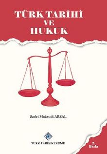 Türk Tarihi ve Hukuk