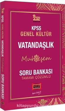 2022 KPSS Genel Kültür Muhteşem Vatandaşlık Tamamı Çözümlü Soru Bankası