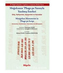 Moğolcanın ’Phags-Pa Yazısıyla Yazılmış Eserleri & Giriş, Harfçevrimi, Yazıçevrimi Ve Kaynaklar