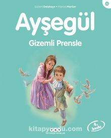 Photo of Ayşegül / Gizemli Prensle Pdf indir