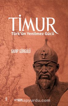 Photo of Timur  Türk’ün Yenilmez Gücü Pdf indir