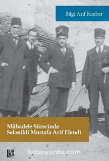 Photo of Mübadele Sürecinde Selanikli Mustafa Arif Efendi Pdf indir