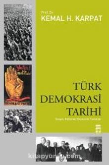 Türk Demokrasi Tarihi & Sosyal, Kültürel, Ekonomik Temeller