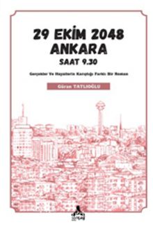 29 Ekim 2048 Ankara Saat 9.30