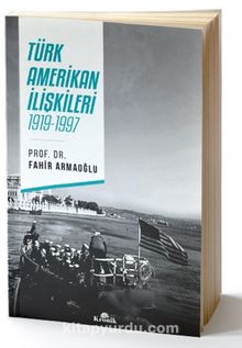 Photo of Türk-Amerikan İlişkileri 1919-1997 Pdf indir