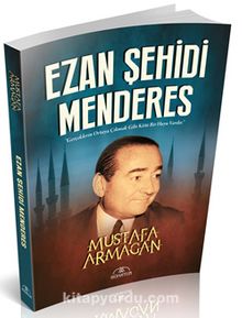 Photo of Ezan Şehidi Menderes Pdf indir