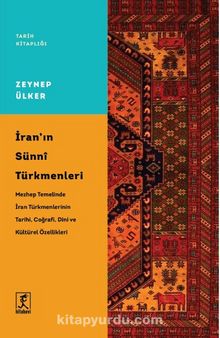 Photo of İran’ın Sünni Türkmenleri  Mezhep Temelinde İran Türkmenlerinin Tarihi, Coğrafi, Dini ve Kültürel Özellikleri Pdf indir
