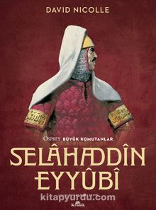 Photo of Selahaddin Eyyubi / Büyük Komutanlar Pdf indir