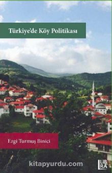 Türkiye’de Köy Politikası