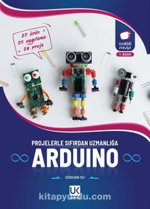Photo of Arduino Projelerle Sıfırdan Uzmanlığa Pdf indir