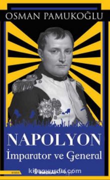 Photo of Napolyon  İmparator ve General Pdf indir