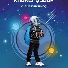 Photo of Astronot Kasklı Çocuk Pdf indir