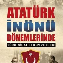 Photo of Atatürk İnönü Dönemlerinde Türk Silahlı Kuvvetleri Pdf indir
