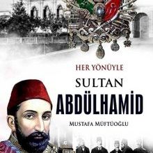 Photo of Her Yönüyle  Sultan Abdülhamid Pdf indir