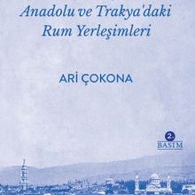 Photo of 20. Yüzyıl Başlarında Anadolu ve Trakya’daki Rum Yerleşimleri Pdf indir