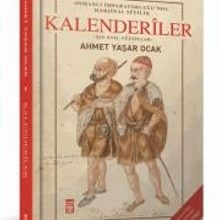 Photo of Kalenderiler (Ciltli)  Osmanlı İmparatorluğu’nda Marjinal Sufilik Pdf indir