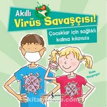 Photo of Akıllı Virüs Savaşçısı !  Çocuklar İçin Sağlıklı Kalma Kılavuzu Pdf indir