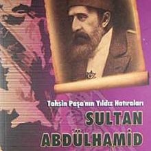 Photo of Tahsin Paşa’nın Yıldız Hatıraları / Sultan Abdülhamit Pdf indir