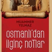 Photo of Osmanlı’dan İlginç Notlar Pdf indir