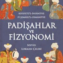 Photo of Padişahlar ve Fizyonomi Pdf indir