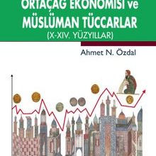 Photo of Ortaçağ Ekonomisi ve Müslüman Tüccarlar Pdf indir